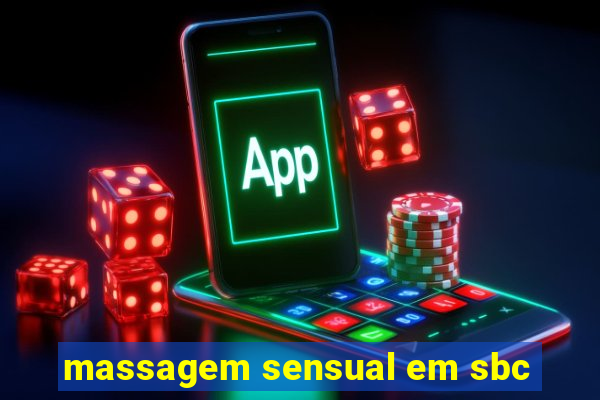 massagem sensual em sbc